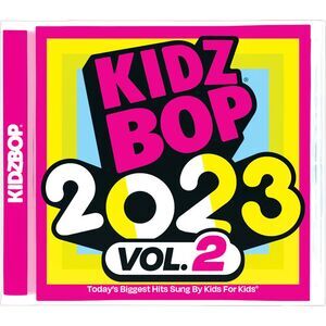 Kidz Bop Kids - Kidz Bop 2023 Vol. 2  CD